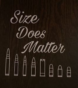Size Does Matter Vinyl Decal